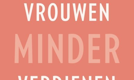 Recensie: Waarom vrouwen minder verdienen: inzichten en actie tegen de loonkloof